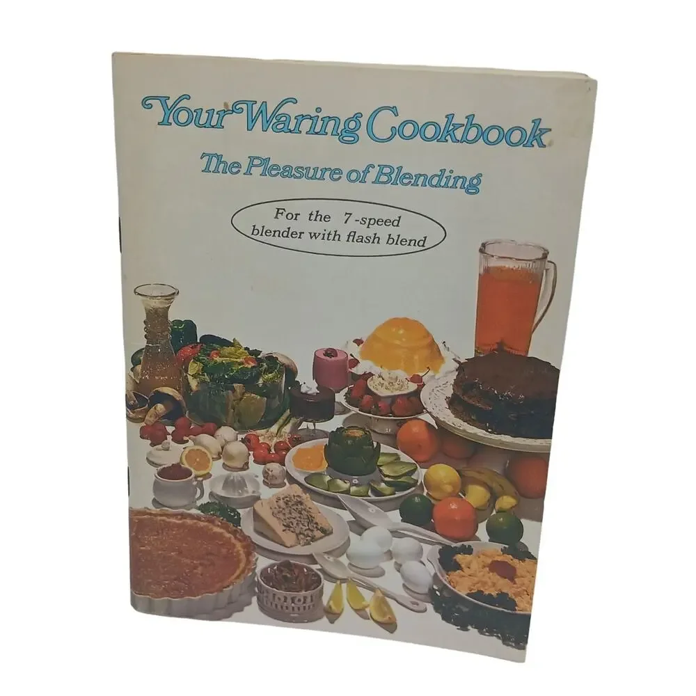 Your Waring Cookbook The Pleasure of Blending 7 Speed Blender Booklet 1969 Vtg